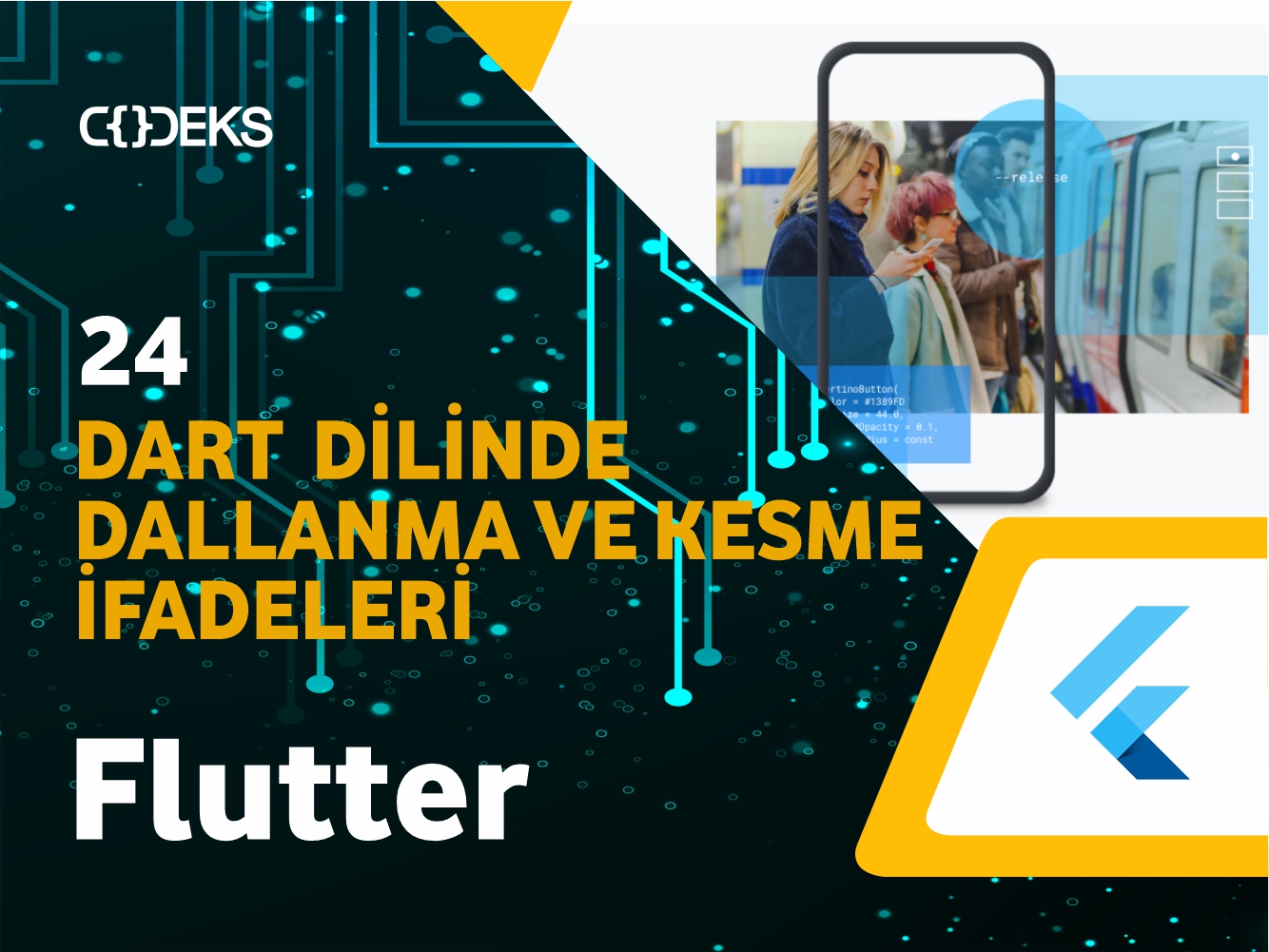 Dart Dilinde Dallanma ve Kesme İfadeleri