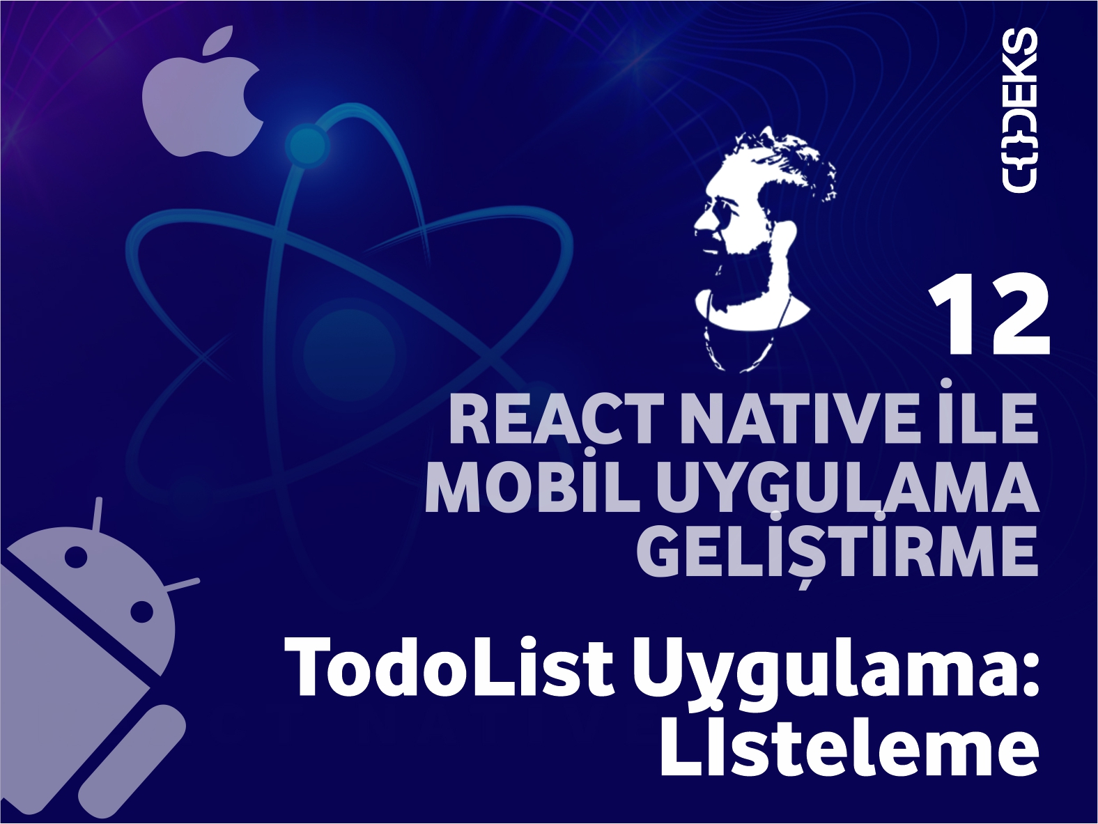 React Native İle Mobil Uygulama Geliştirme: TodoList Uygulama - Listeleme